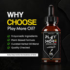 Play More Oil Natural indegriants 500,000 Customer satisfied ⭐⭐⭐